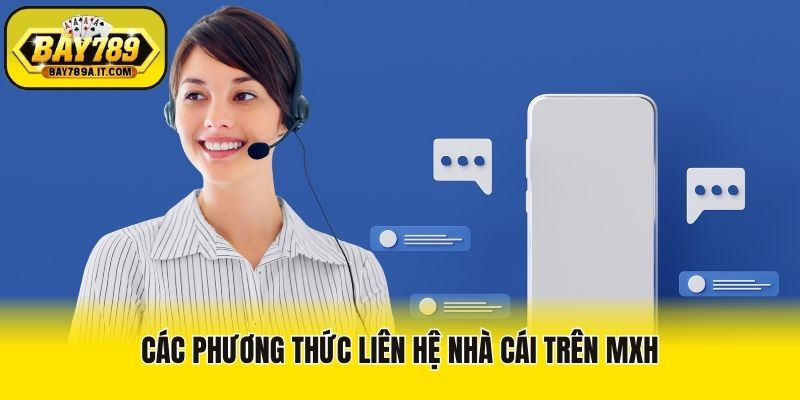 Các phương thức liên hệ nhà cái trên MXH